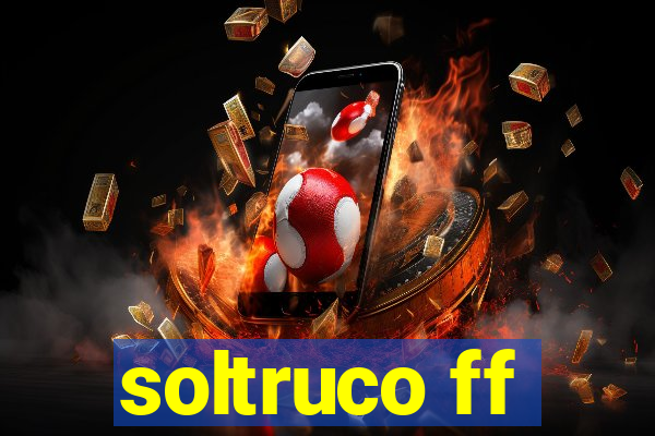 soltruco ff